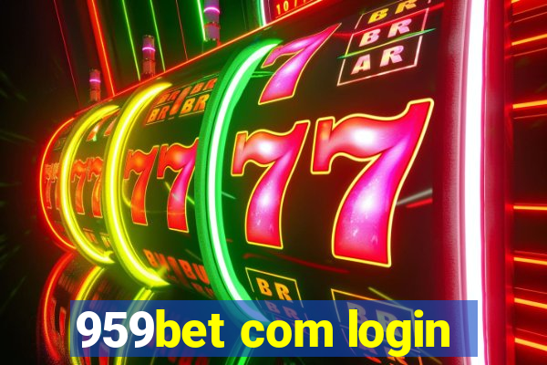 959bet com login